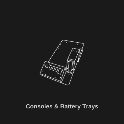 Consoles & Battery Trays